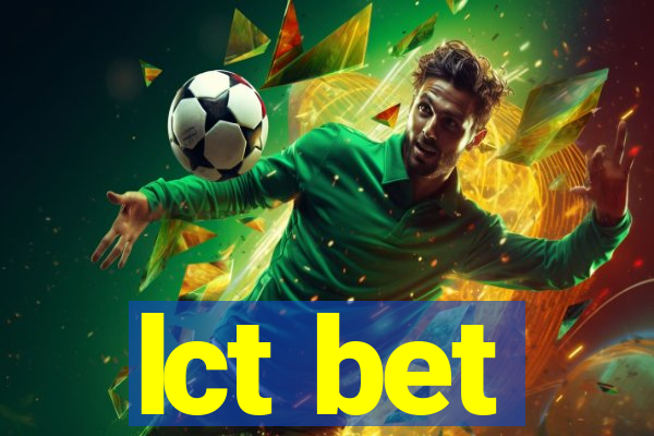 lct bet